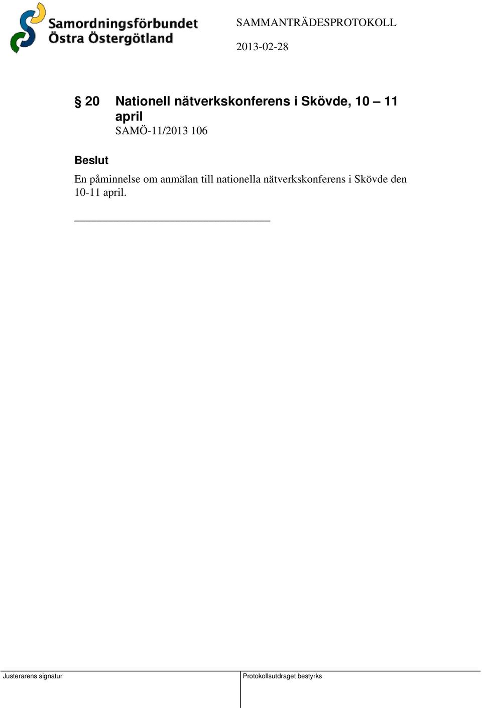 En påminnelse om anmälan till