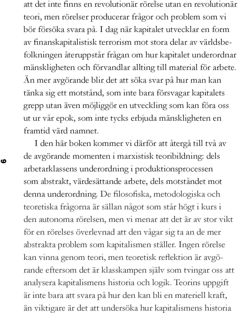 material för arbete.