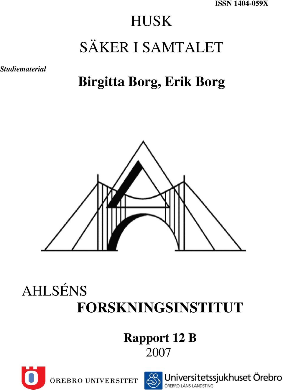 Birgitta Borg, Erik Borg
