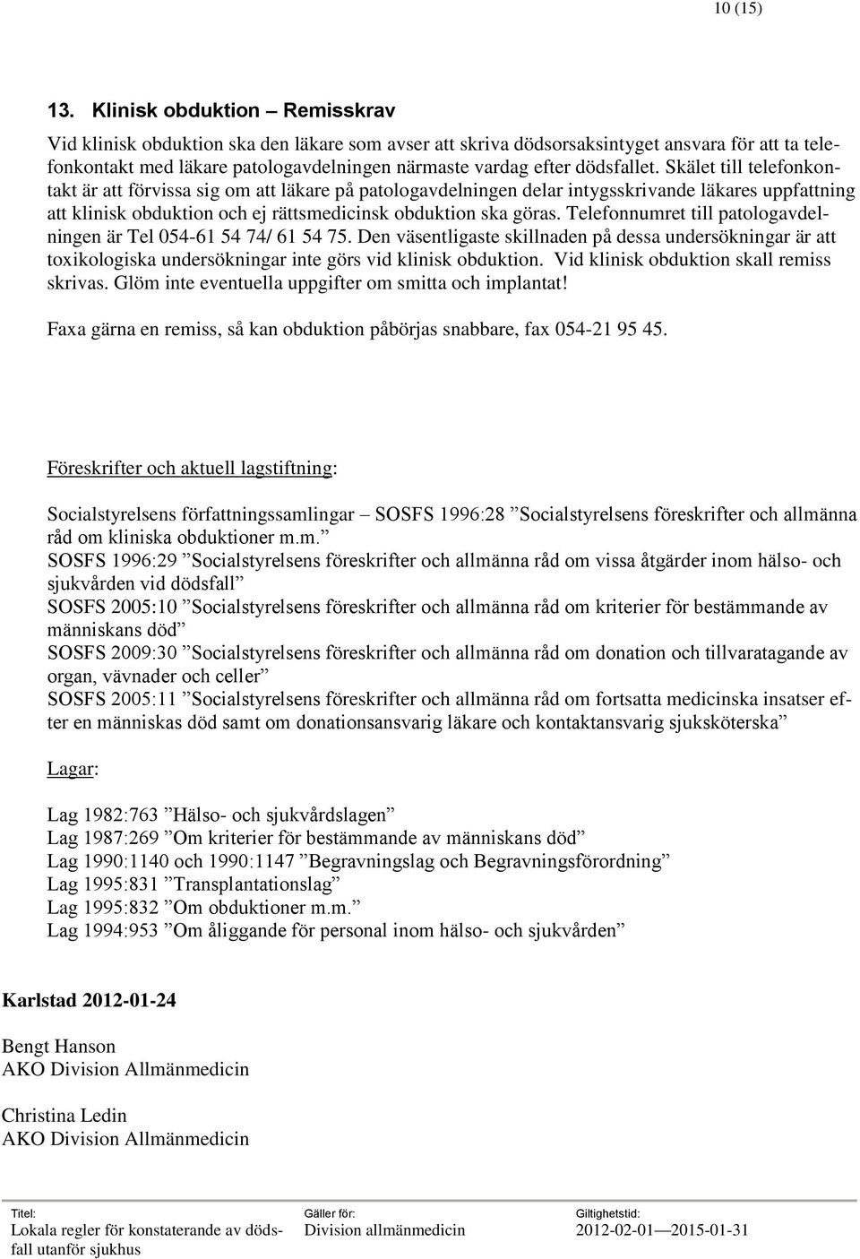 dödsfallet.