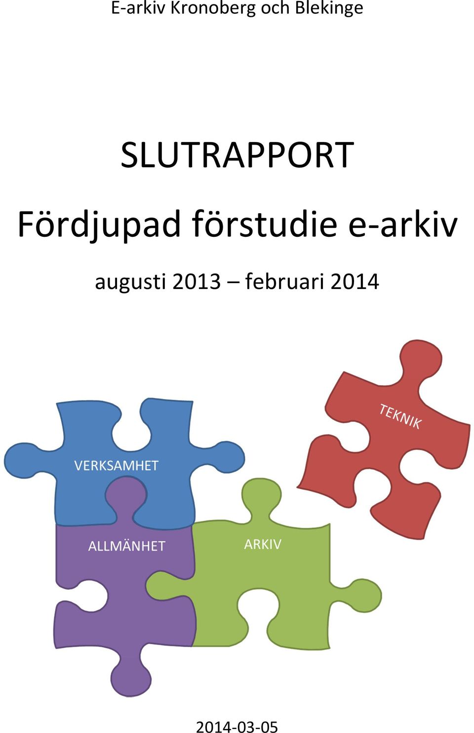 Fördjupad förstudie