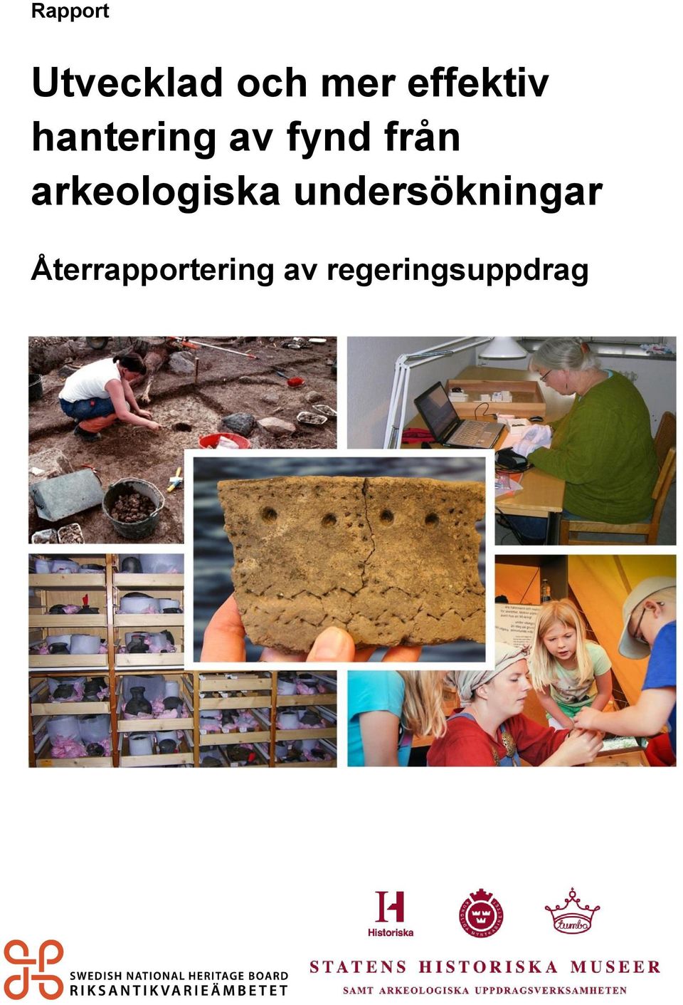 från arkeologiska