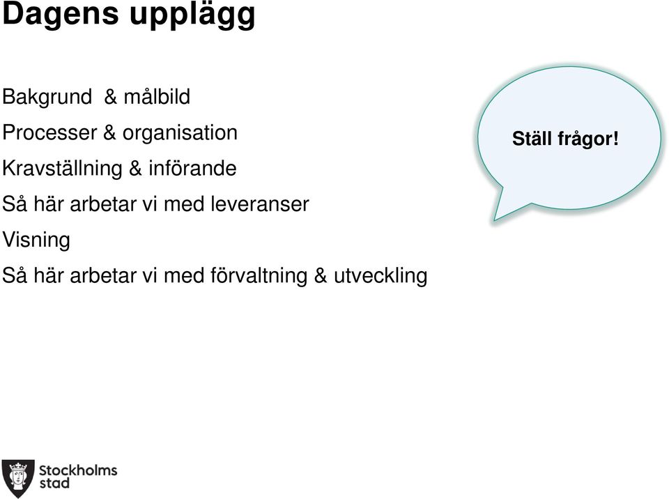 arbetar vi med leveranser Visning Så här