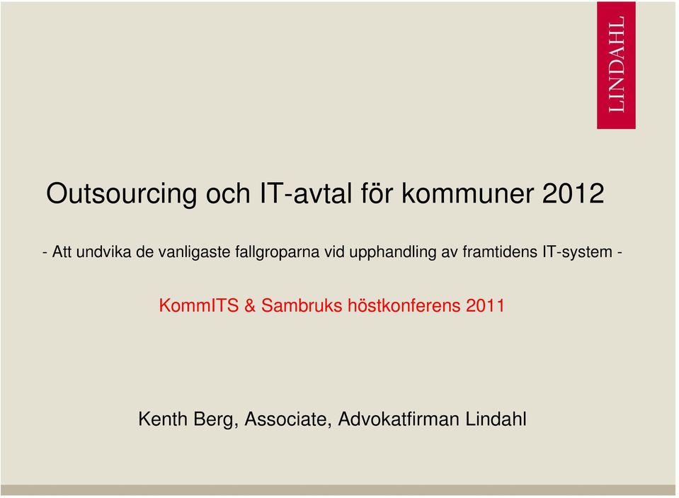 av framtidens IT-system - KommITS & Sambruks