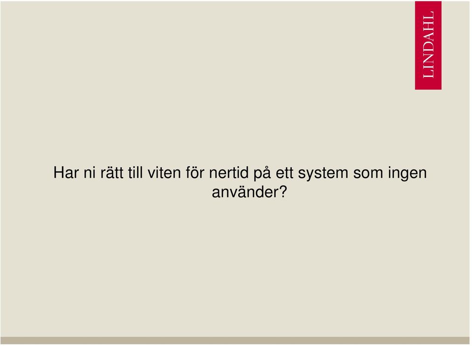 på ett system