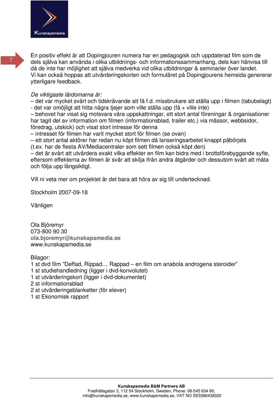 De viktigaste lärdo