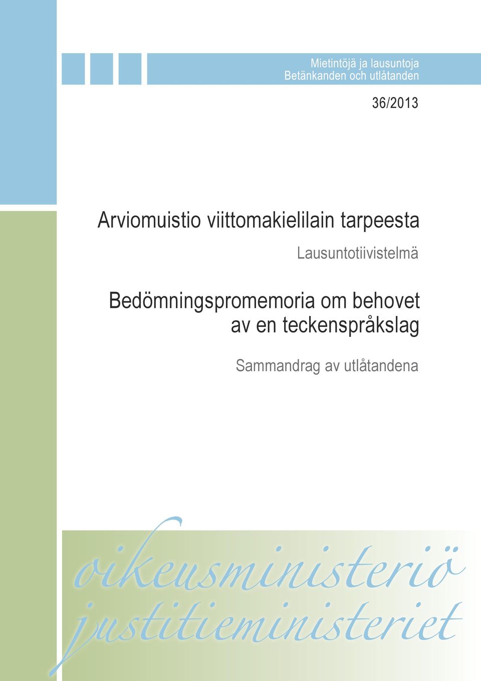 Lausuntotiivistelmä