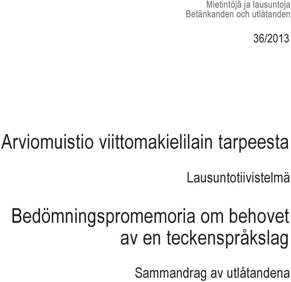 Lausuntotiivistelmä