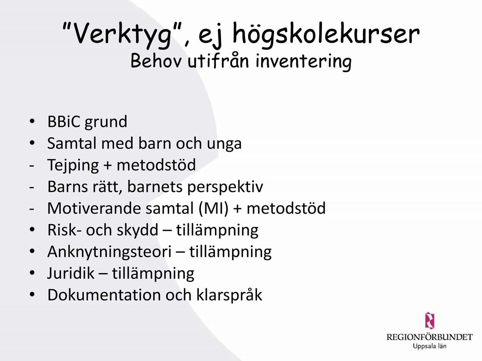 perspektiv - Motiverande samtal (MI) + metodstöd Risk- och skydd