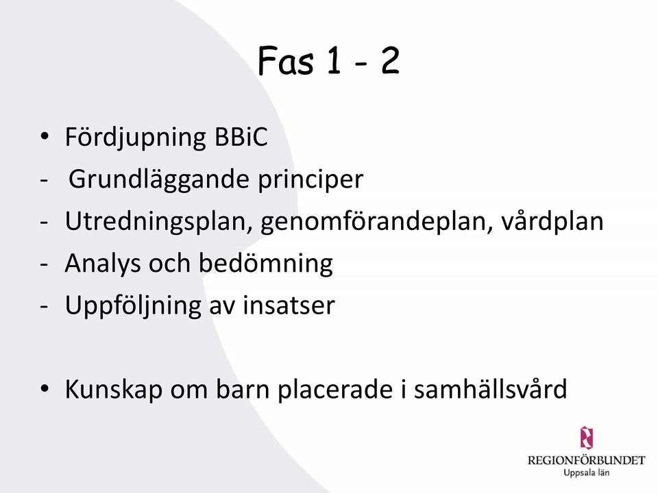 vårdplan - Analys och bedömning - Uppföljning