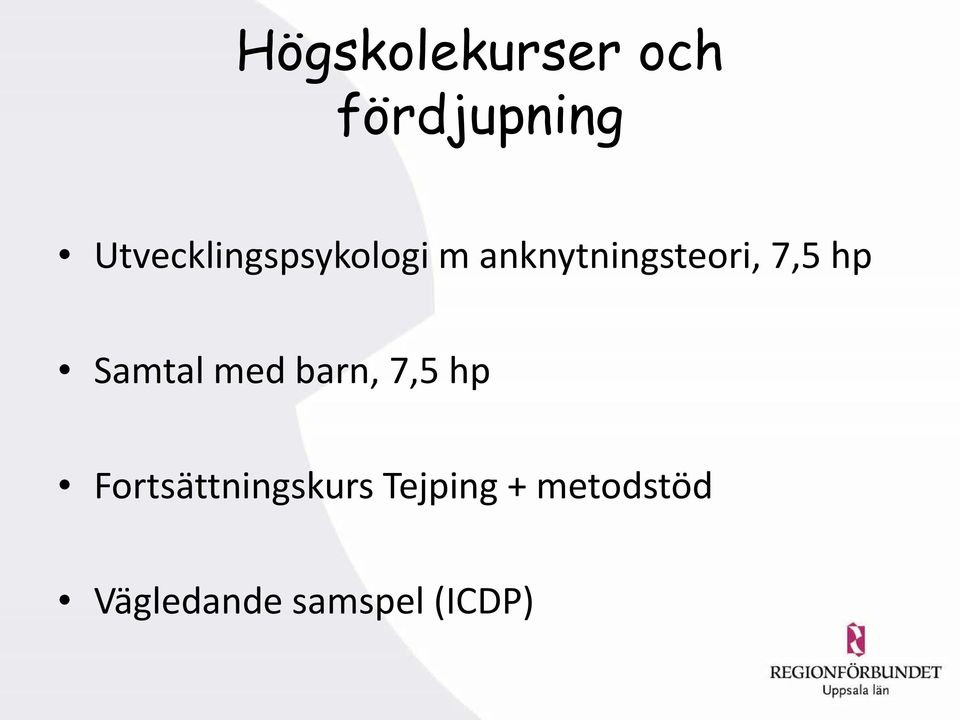 7,5 hp Samtal med barn, 7,5 hp