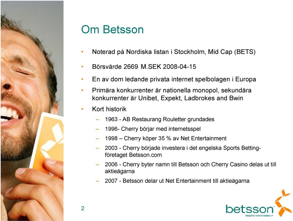 Det här är Betsson. Johan Friis. VD-assistent - PDF Free Download