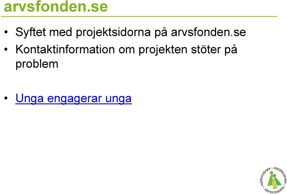 se Kontaktinformation om
