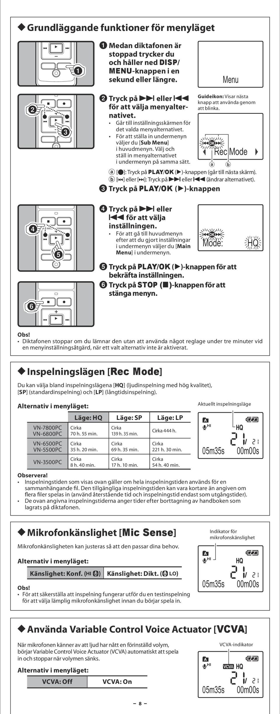 Guideikon: Visar nästa knapp att använda genom att blinka. a [^]: Tryck på PLAY/OK (`)-knappen (går till nästa skärm). b [\] eller []]: Tryck på 9 eller 0 (ändrar alternativet).