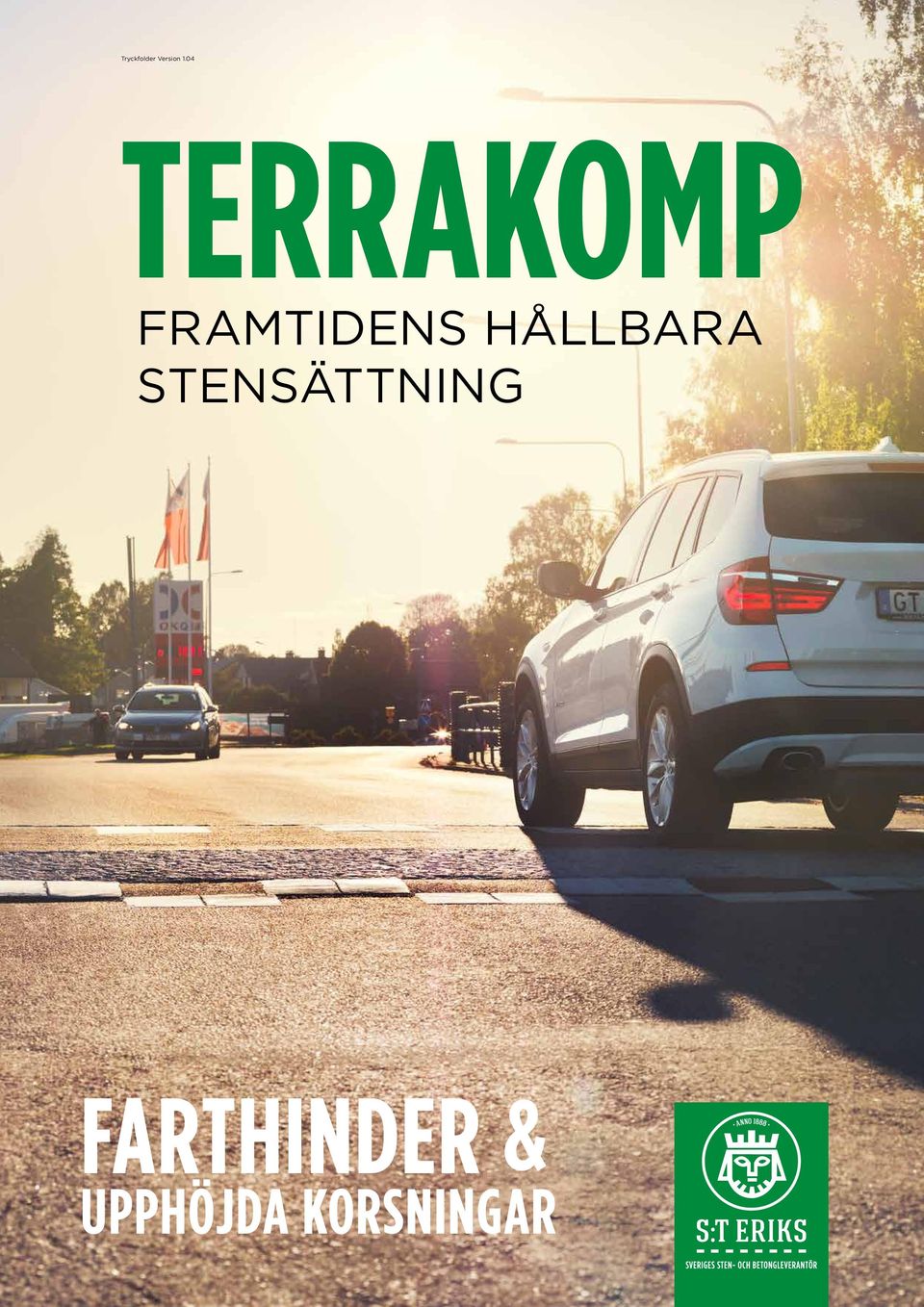 HÅLLBARA STENSÄTTNING