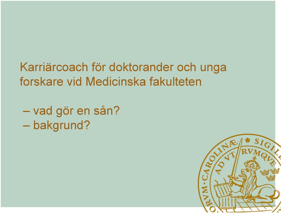 forskare vid Medicinska