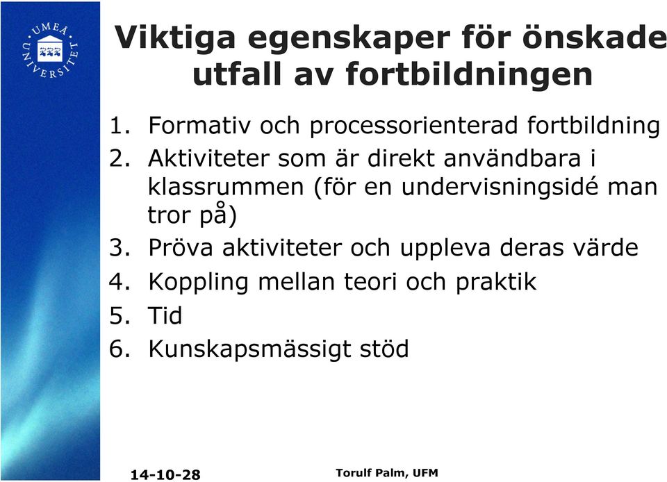 Aktiviteter som är direkt användbara i klassrummen (för en undervisningsidé
