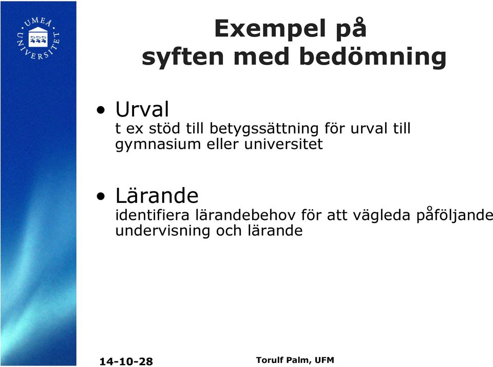 eller universitet Lärande identifiera