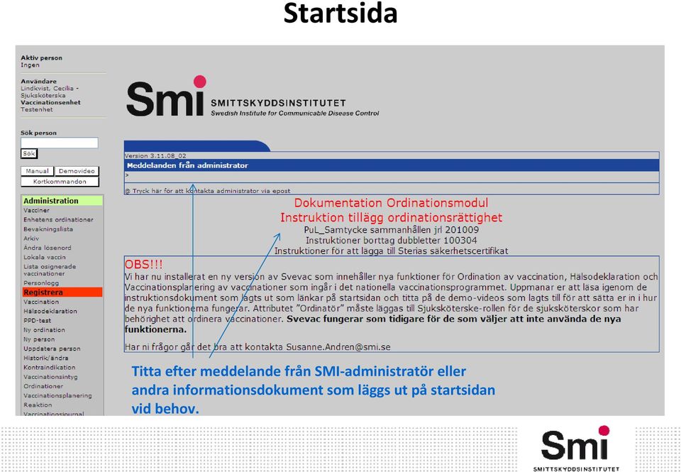 SMI-administratör eller andra