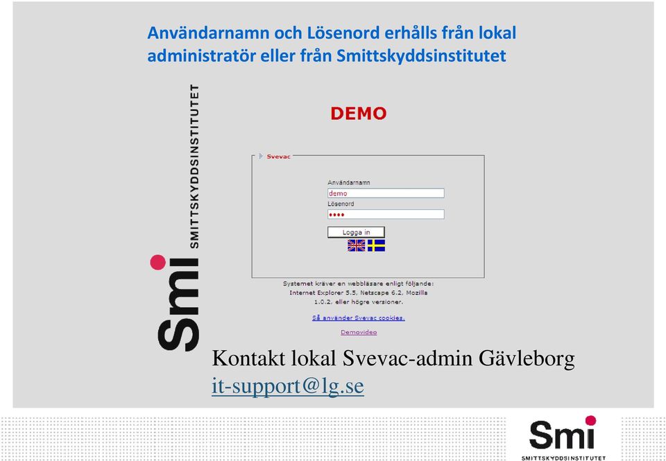 Smittskyddsinstitutet Kontakt lokal