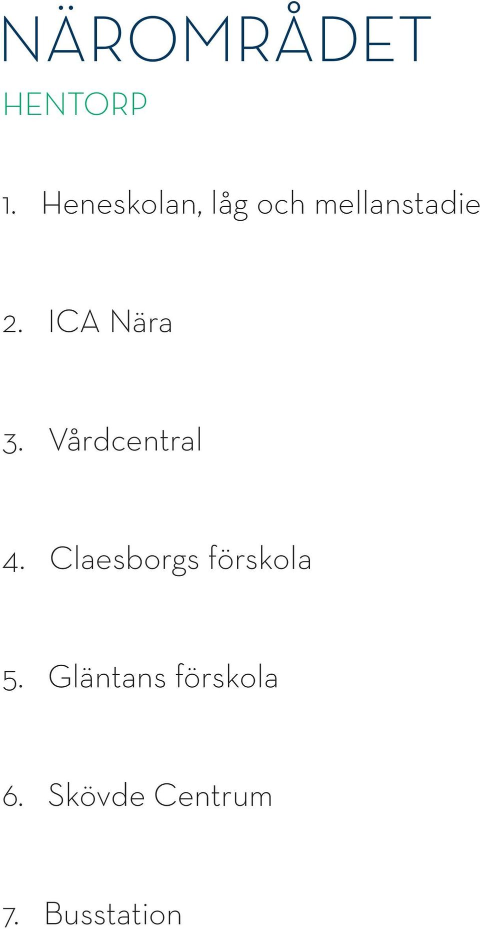 ICA Nära 3. Vårdcentral 4.