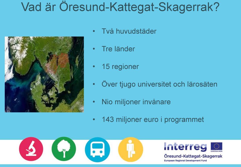Över tjugo universitet och lärosäten Nio
