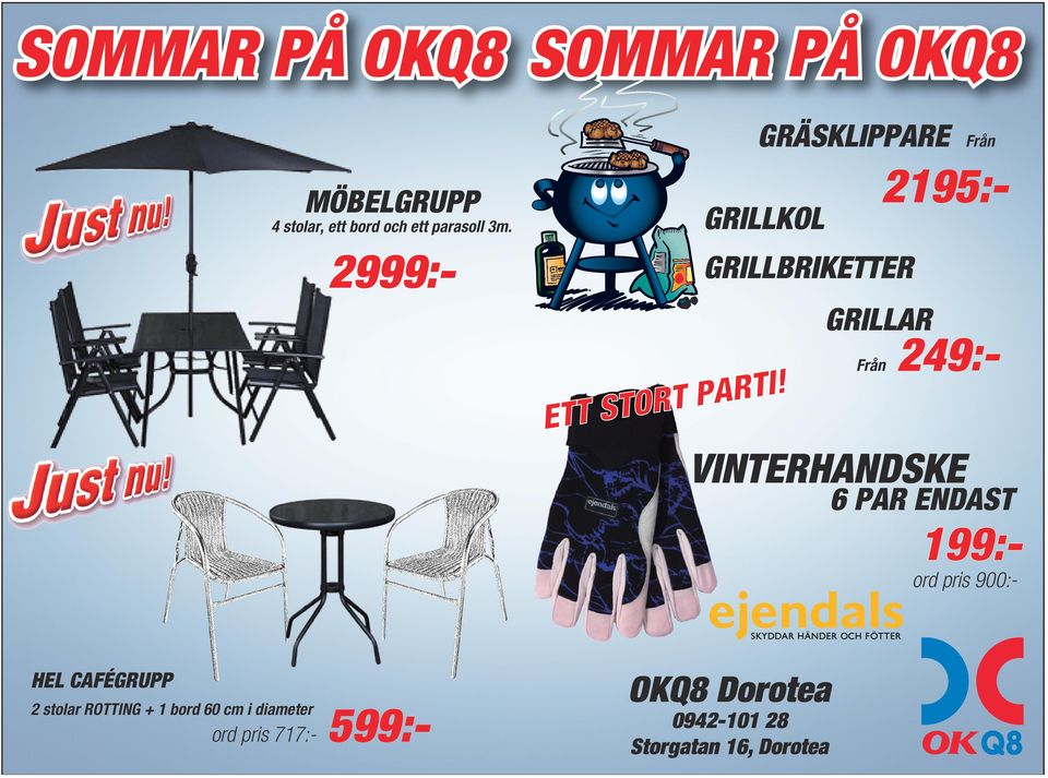 T R A P T TT STOR 249:- E VINTERHANDSKE 6 PAR ENDAST 199:- ord pris 900:- HEL CAFÉGRUPP