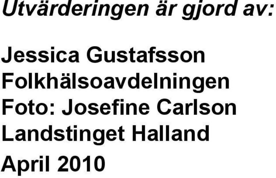 Folkhälsoavdelningen Foto: