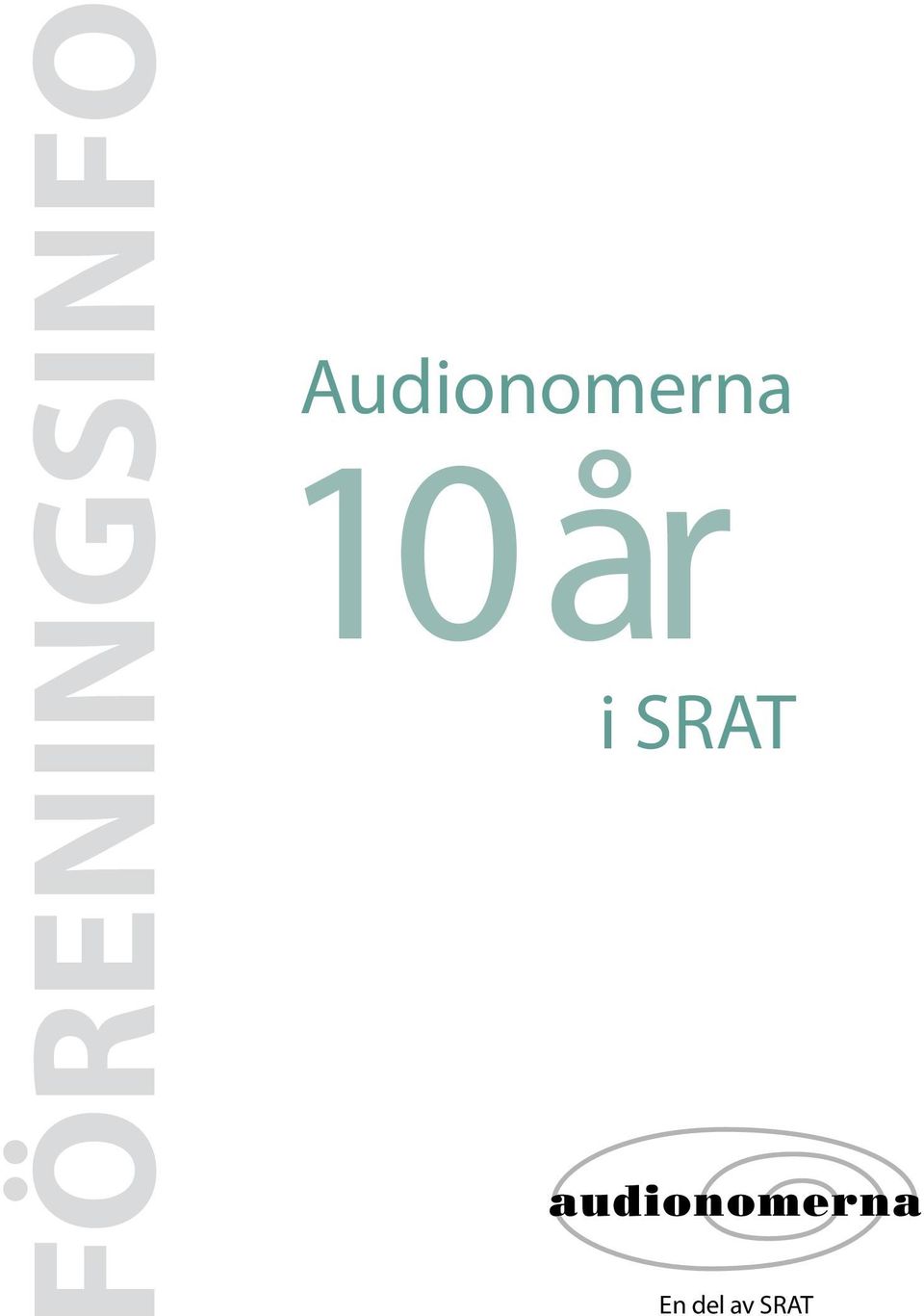 10 år i SRAT