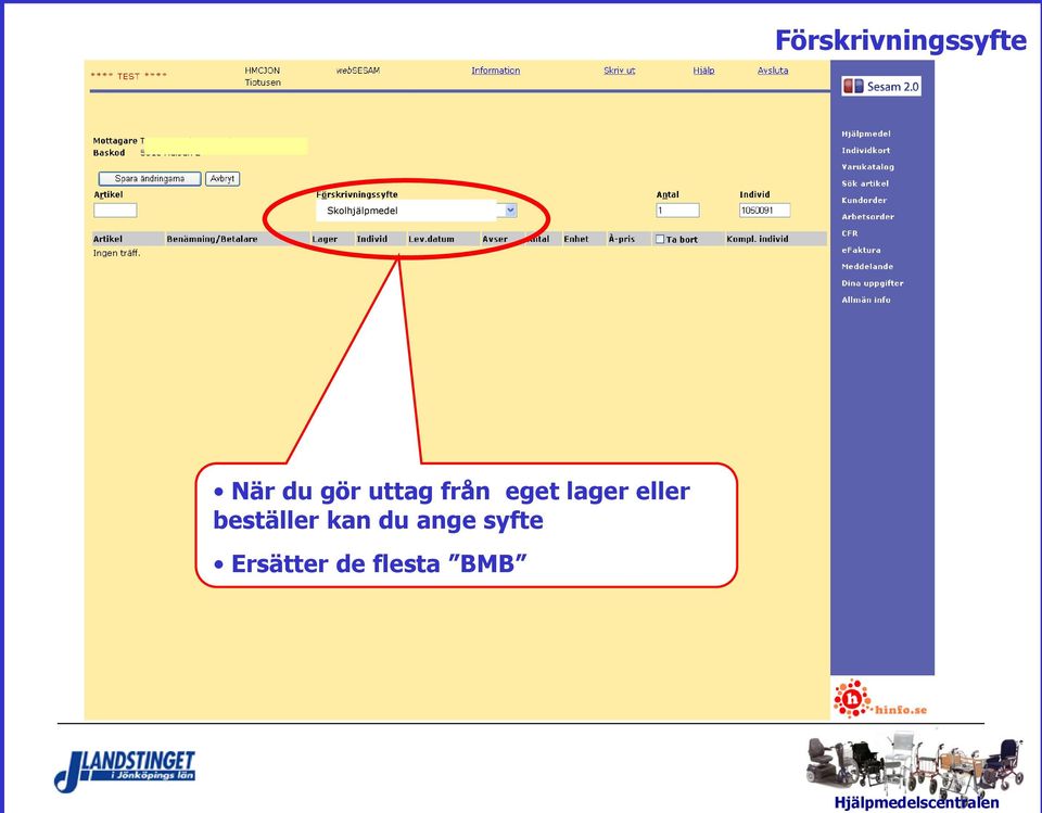 uttag från eget lager eller