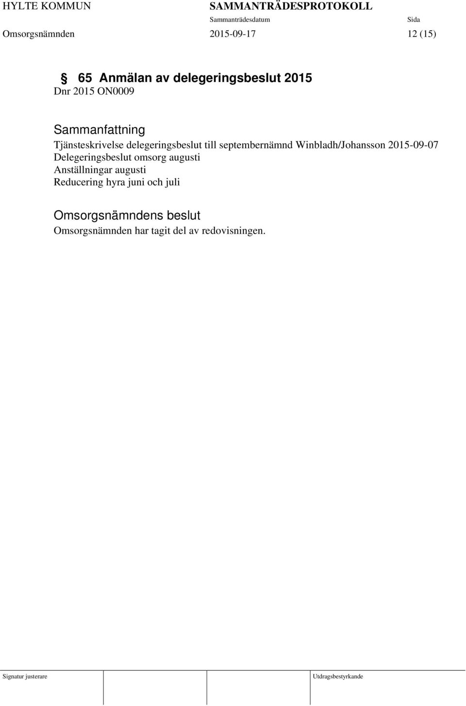 Winbladh/Johansson 2015-09-07 Delegeringsbeslut omsorg augusti