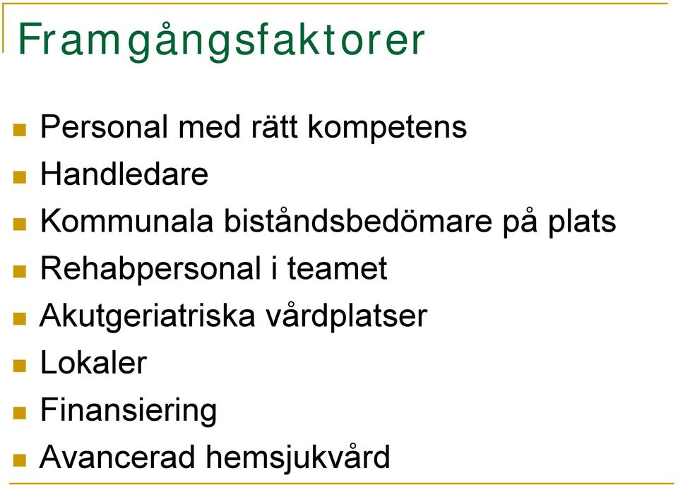 Rehabpersonal i teamet Akutgeriatriska