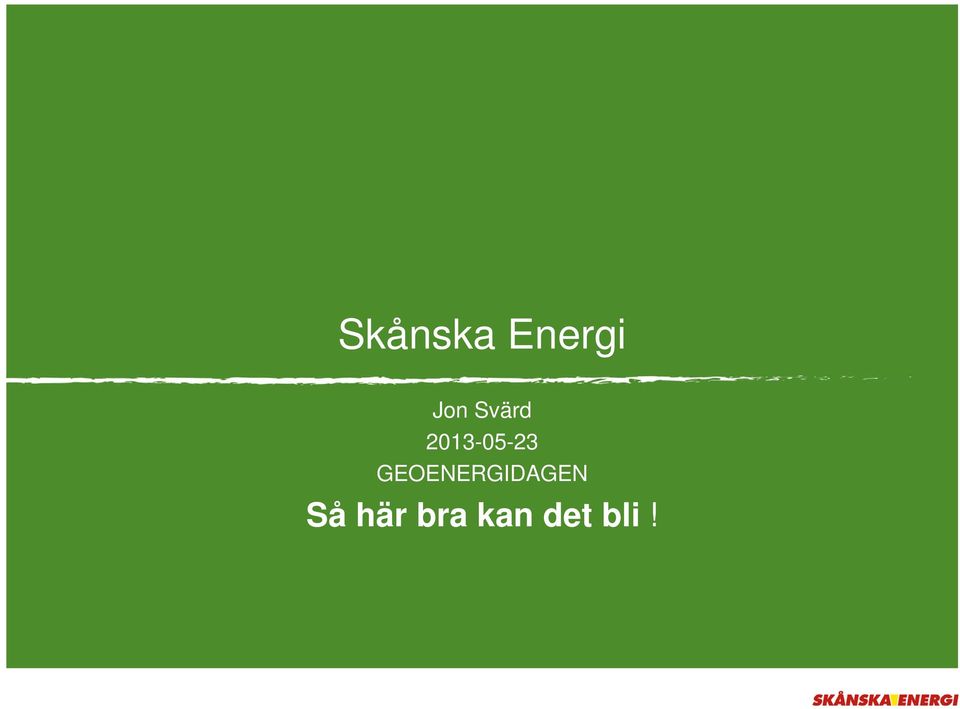 GEOENERGIDAGEN Så