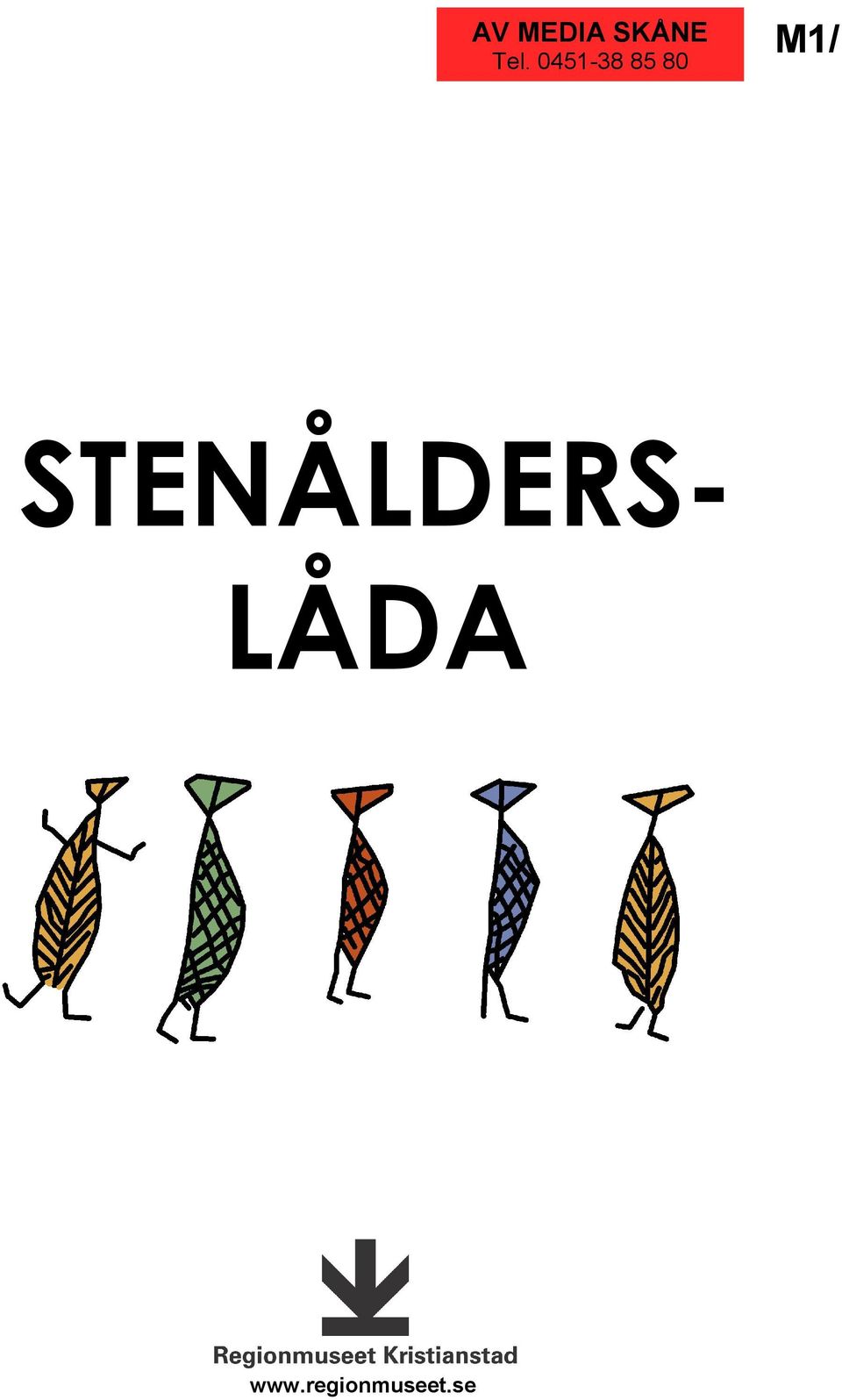 STENÅLDERS- LÅDA
