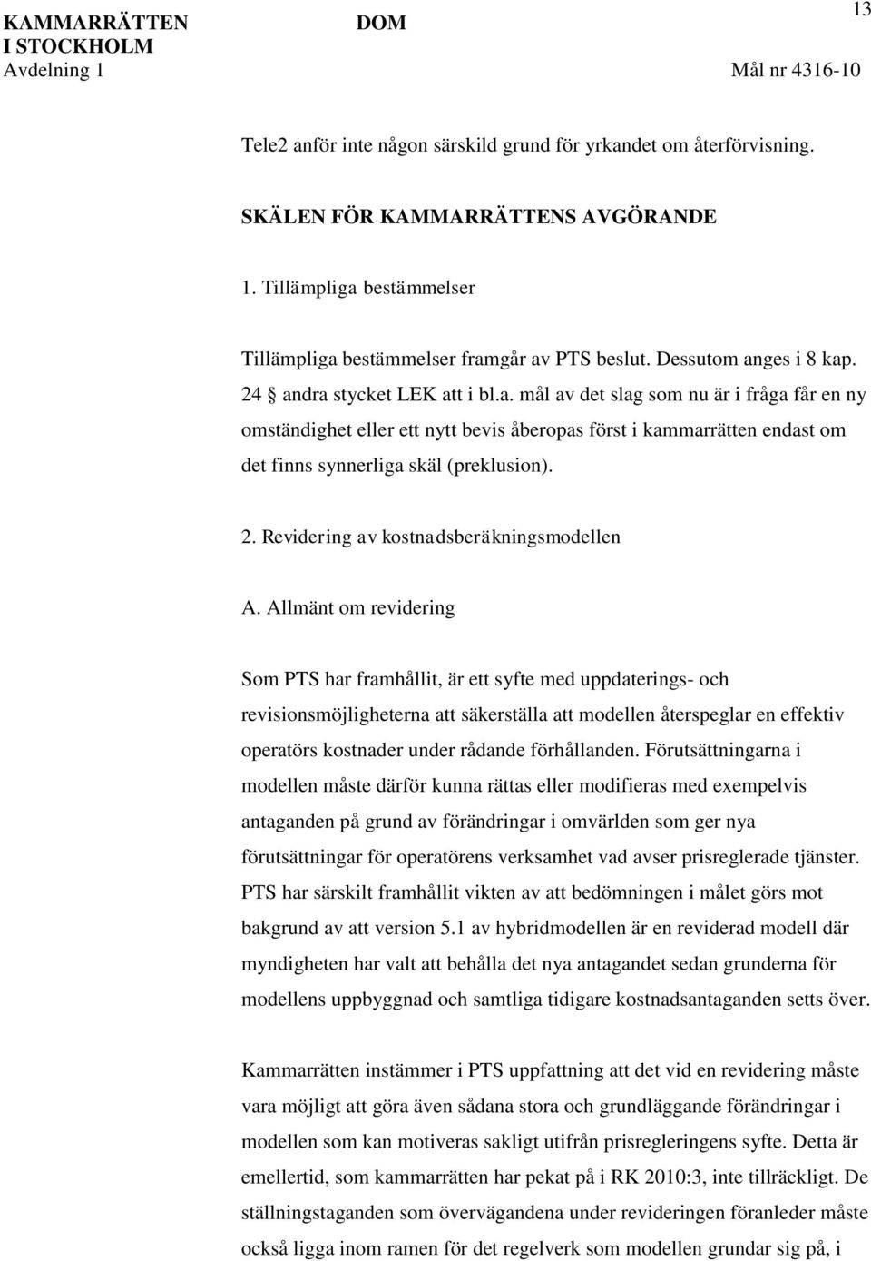 2. Revidering av kostnadsberäkningsmodellen A.