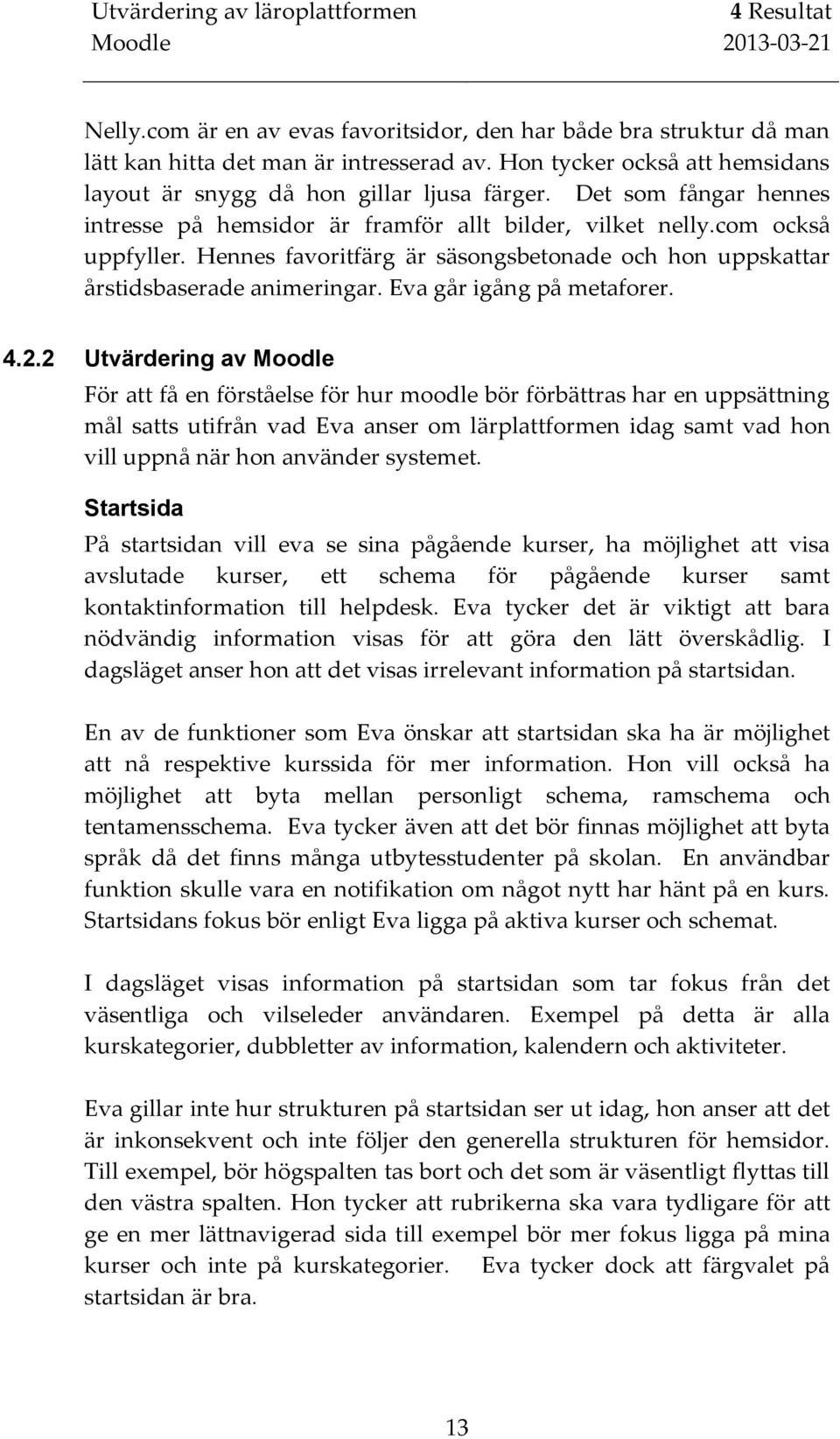 Eva går igång på metaforer. 4.2.