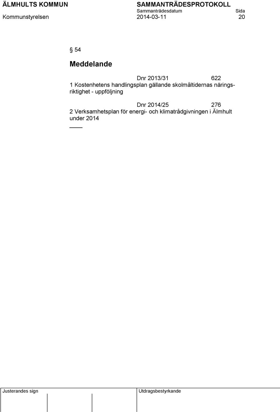 näringsriktighet - uppföljning Dnr 2014/25 276 2
