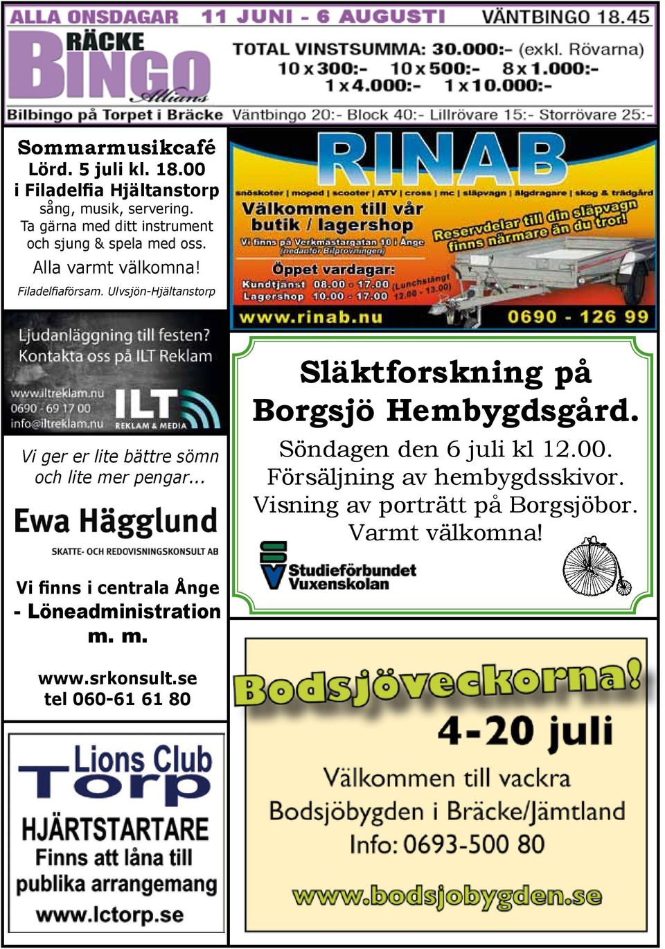 Ulvsjön-Hjältanstorp Vi ger er lite bättre sömn och lite mer pengar... Släktforskning på Borgsjö Hembygdsgård.