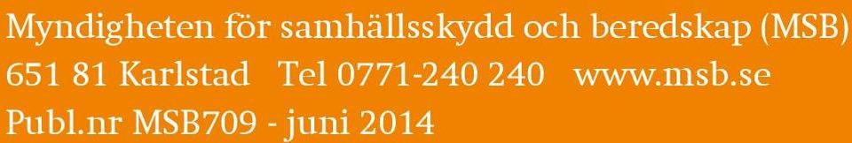 Karlstad Tel 0771-240 240 www.