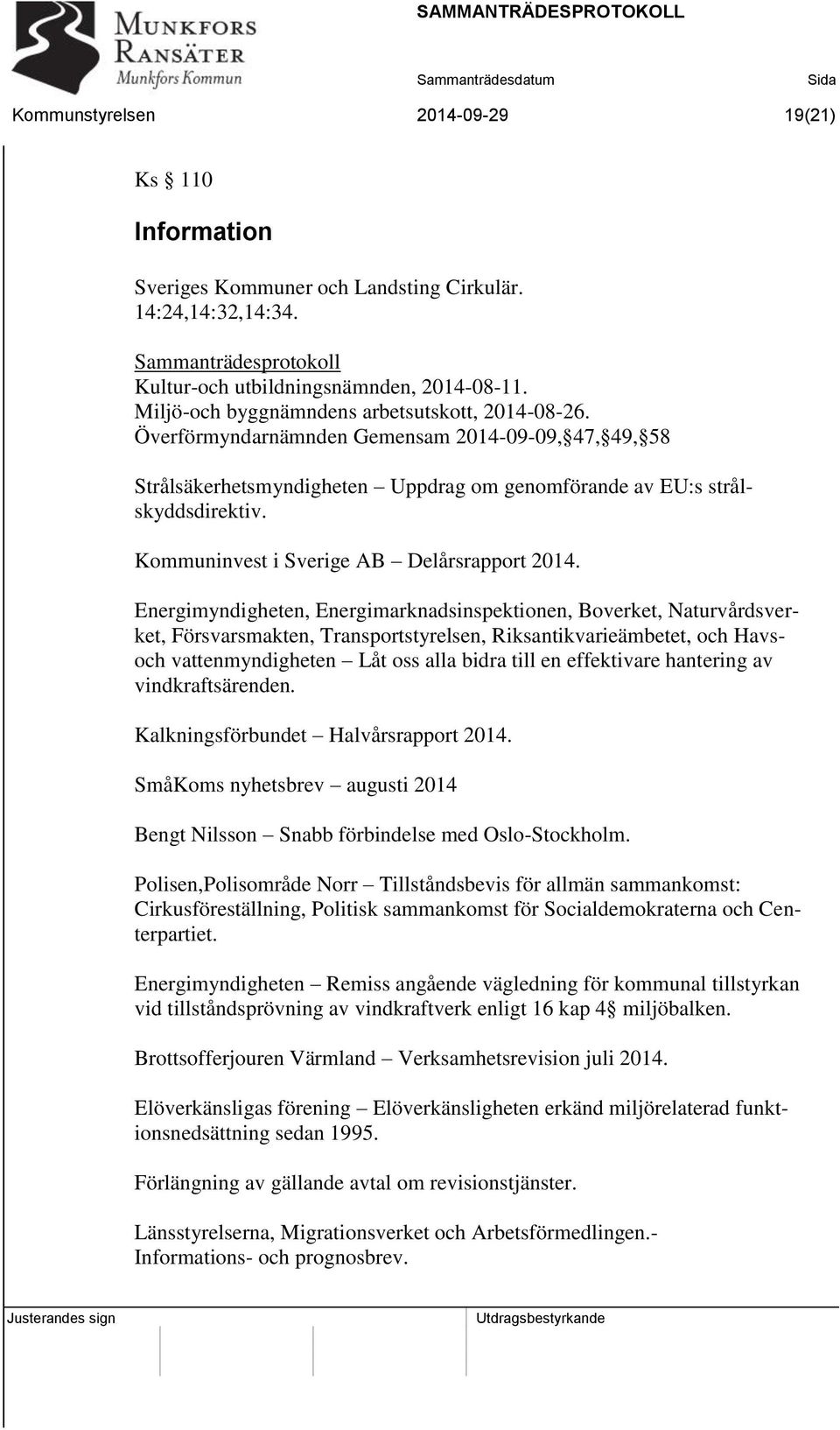 Kommuninvest i Sverige AB Delårsrapport 2014.