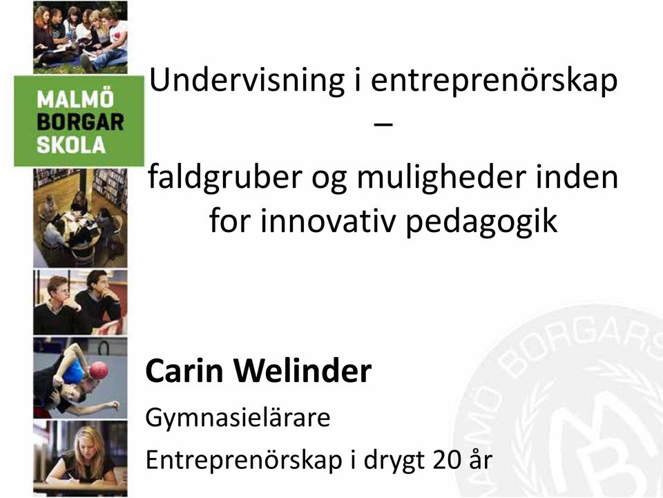 innovativ pedagogik Carin Welinder