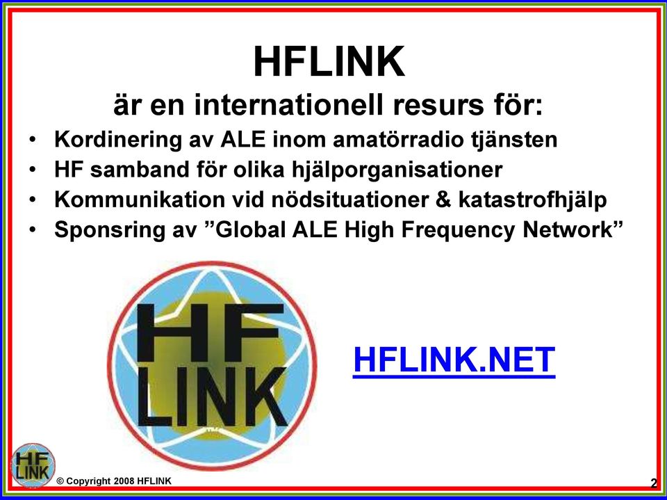 Kommunikation vid nödsituationer & katastrofhjälp Sponsring av