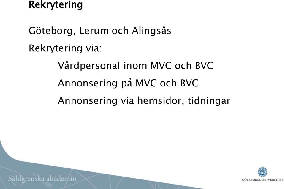 Vårdpersonal inom MVC och BVC