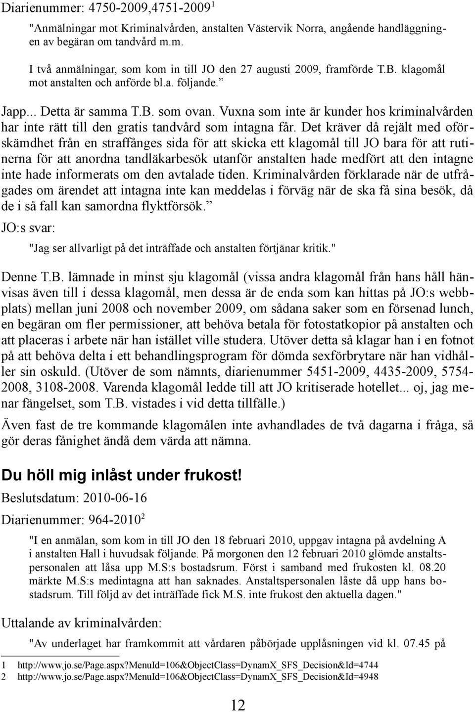 Ex straffånge dejtingsajt