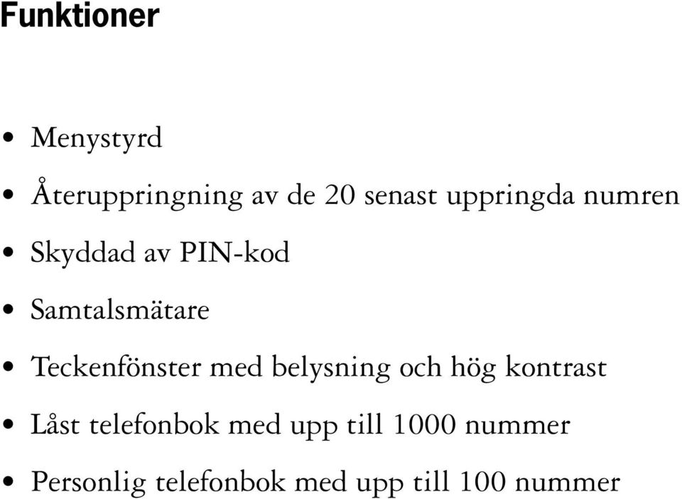 Teckenfönster med belysning och hög kontrast Låst