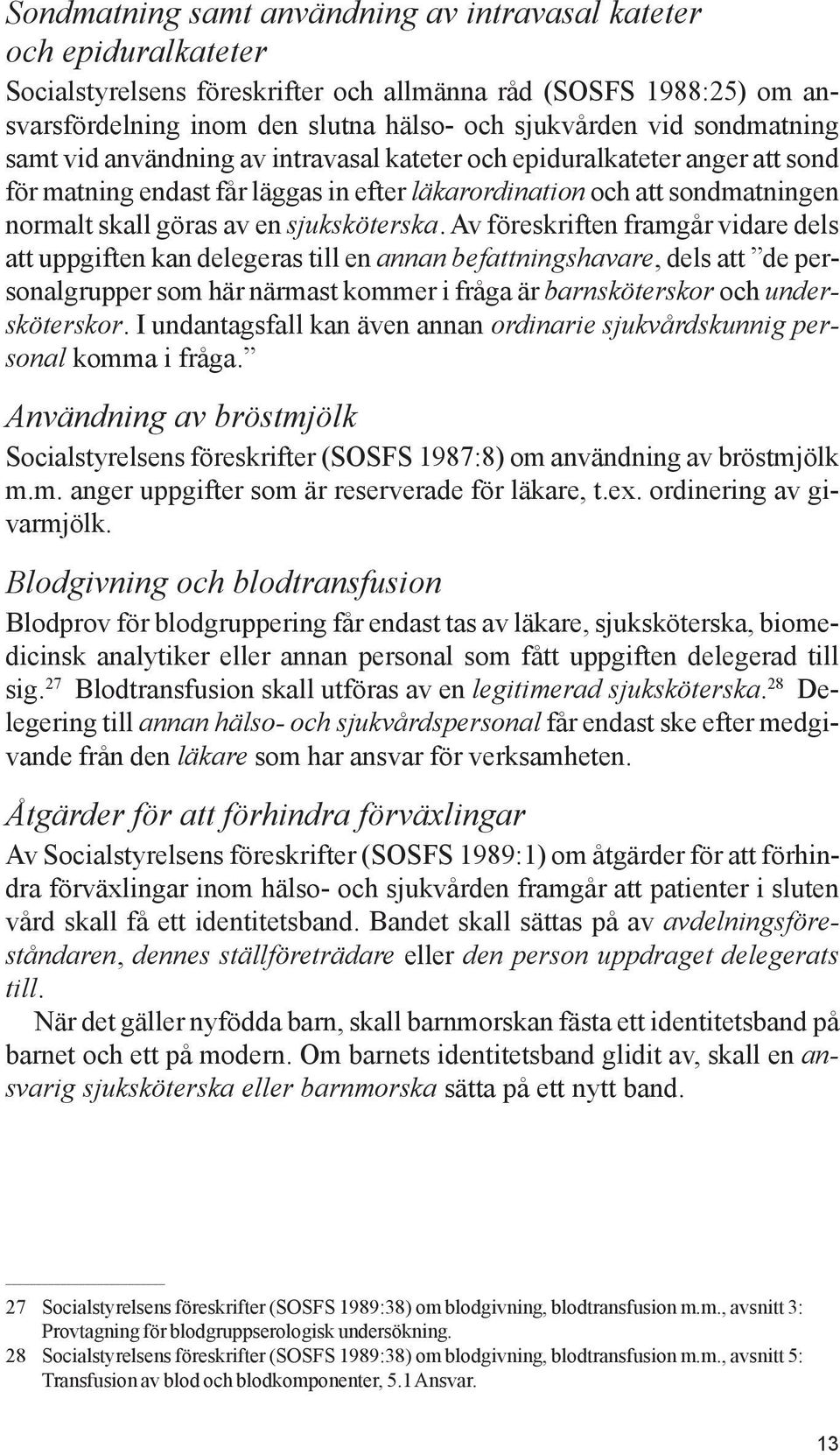 sjuksköterska.
