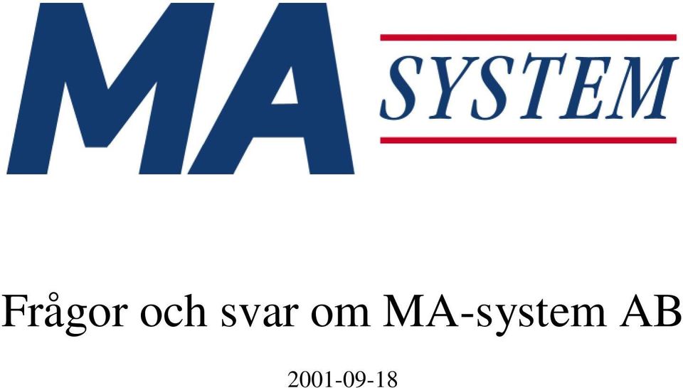 MA-system