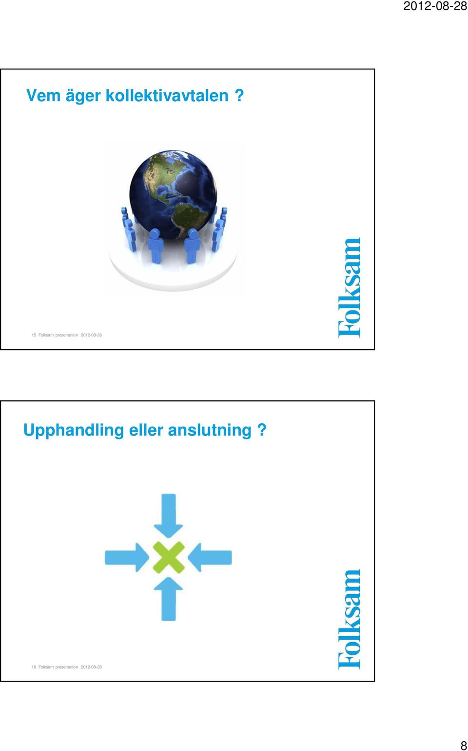 2012-08-28 Upphandling eller