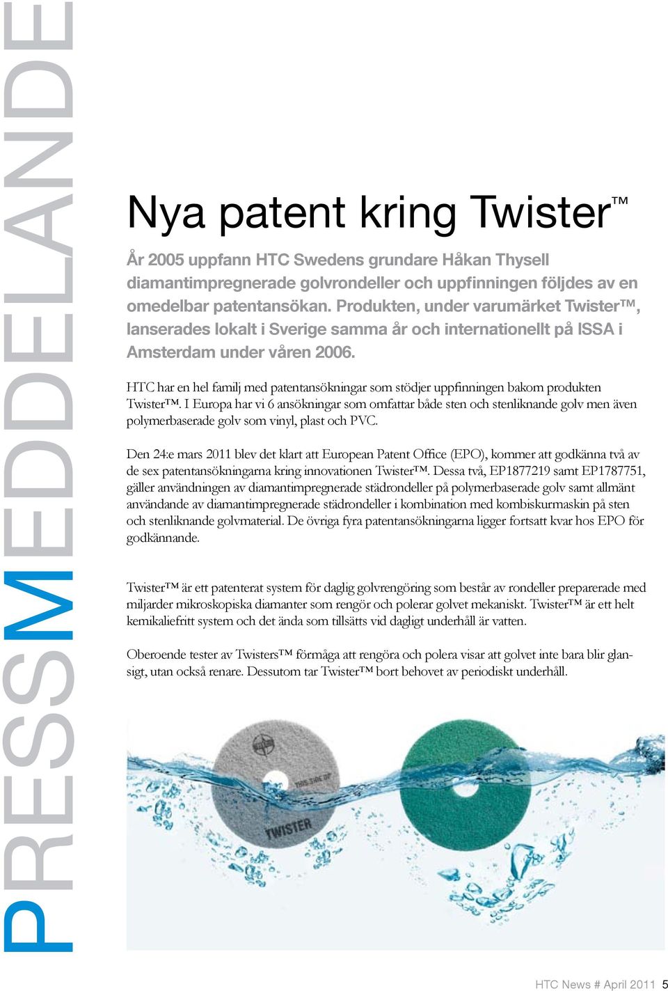 HTC har en hel familj med patentansökningar som stödjer uppfinningen bakom produkten Twister.