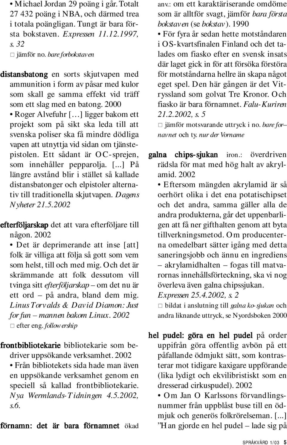 formellt ord för att ansluta